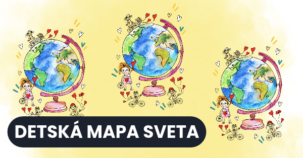 Detská mapa sveta 2027: Malí kartografi ukážu, ako mapy sprevádzajú náš každodenný život